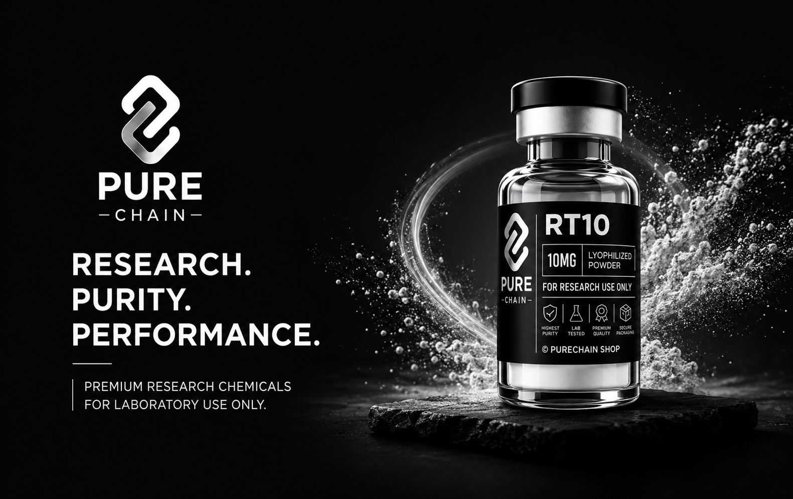 Pure Chain — Research. Purity. Performance. Premium research chemicals for laboratory use only, featuring the RT10 vial.